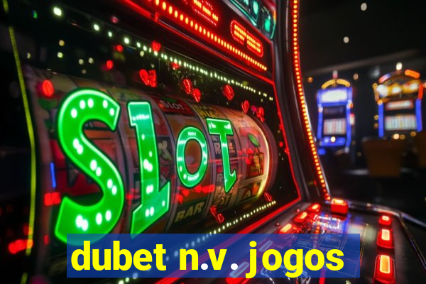 dubet n.v. jogos